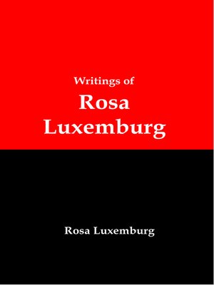 cover image of Writings of Rosa Luxemburg